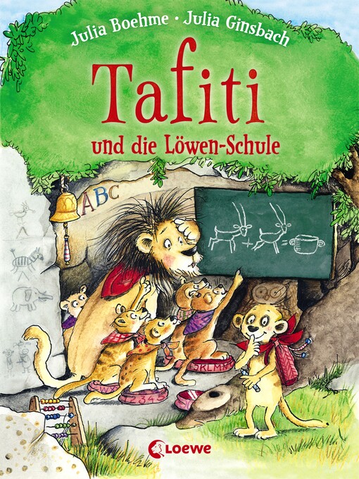 Title details for Tafiti und die Löwen-Schule (Band 12) by Julia Boehme - Available